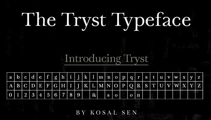 The Tryst Typeface