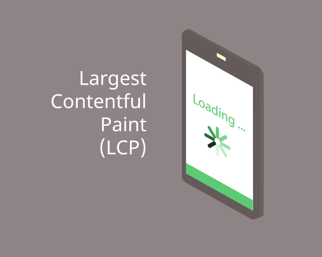 LCP（Largest Contentful Paint）とは